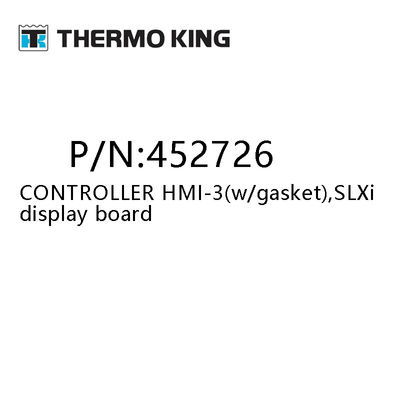 THERMO KING 452726 컨트롤러 HMI-3(가스켓 포함) SLXi 디스플레이 보드 예비 부품 SR3